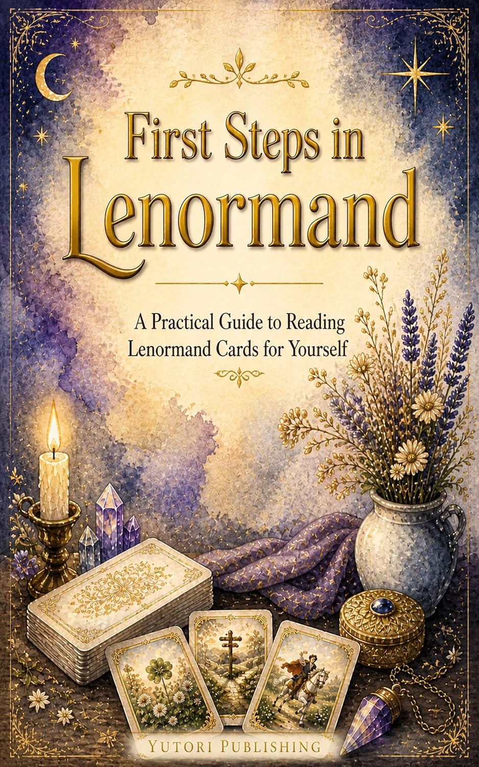 First Steps in Lenormand book cover